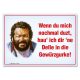 Bud Spencer Tin Sign Wenn Du mich nochmal duzt,... 10 x 15 cm