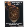 Five Nights at Freddy's Replica Security Badge