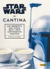 Star Wars Cookbook Cantina: 40 Recipes from a Galaxy Far, Far Away *German Version*
