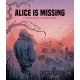 Alice is Missing RPG Silent Role Playing Game *Englische Version*
