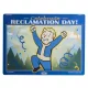 Fallout Metal Sign Reclamation Day