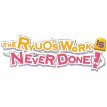 The Ryuo's Work is Never Done!